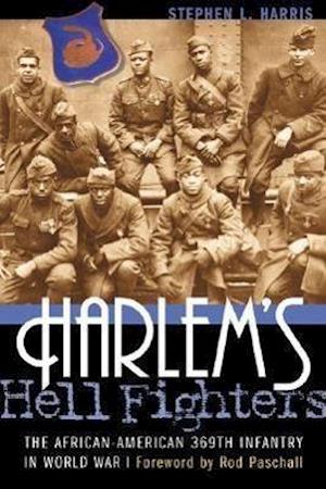 Harlem'S Hell Fighters