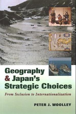 Geography and Japan's Strategic Choices