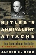 Hitler's Ambivalent Attache