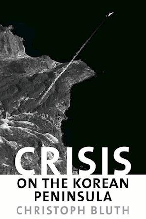 Crisis on the Korean Peninsula