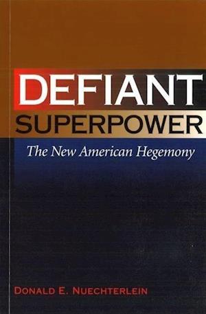 Defiant Superpower