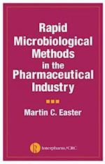 Rapid Microbiological Methods in the Pharmaceutical Industry