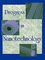 Progress in Nanotechnology