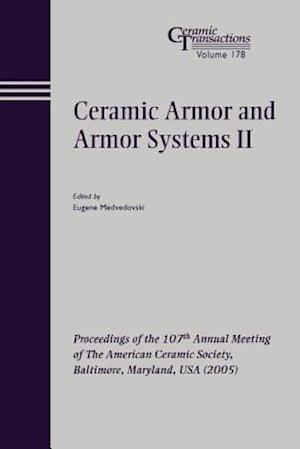 Ceramic Armor and Armor Systems II