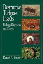Destructive Turfgrass Insects: Biology, Diagnosis, & Control