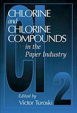 Chlorine and Chlorine Compounds in the Paper Industry