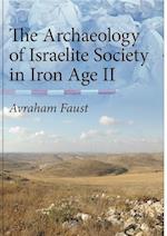 Faust, A: Archaeology of Israelite Society in Iron Age II