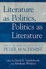 Literature as Politics, Politics as Literature