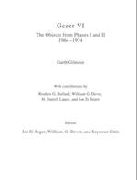 Gilmour, G: Gezer VI: The Objects