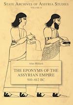 The Eponyms of the Assyrian Empire 910-612 B.C.