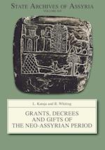 Grants, Decrees and Gifts of the Neo-Assyrian Period