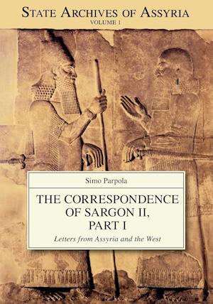 The Correspondence of Sargon II, Part 1