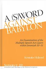 A (S)Word against Babylon