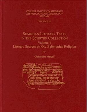 Sumerian Literary Texts in the Schoyen Collection