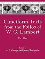 Cuneiform Texts from the Folios of W. G. Lambert, Part One