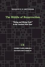 The Riddle of Resurrection
