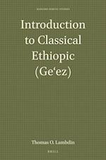 Introduction to Classical Ethiopic (Ge'ez)