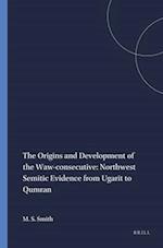 The Origins and Development of the Waw-Consecutive