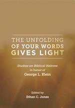 The Unfolding of Your Words Gives Light