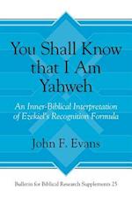 You Shall Know That I Am Yahweh