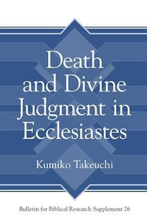 Death and Divine Judgment in Ecclesiastes