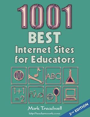 1001 Best Internet Sites for Educators