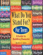 What Do You Stand For? for Teens