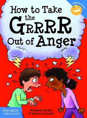 How to Take the Grrrr Out of Anger