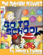 The Bugville Critters Go to School (Buster Bee's Adventures Series #2, The Bugville Critters) 
