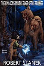 The Kingdoms and the Elves of the Reaches: Keeper Martin's Tales Book 1 