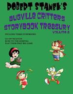 Robert Stanek's Bugville Critters Storybook Treasury Volume 2 