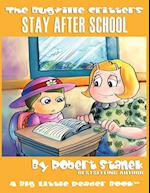 Stay After School (The Bugville Critters #10, Lass Ladybug's Adventures Series) 