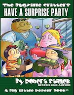 Have a Surprise Party (The Bugville Critters #13, Lass Ladybug's Adventures Series) 