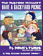Have a Backyard Picnic (The Bugville Critters #14, Lass Ladybug's Adventures Series) 