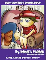 So Many Lessons to Learn (Lass Ladybug's School Days #1) 