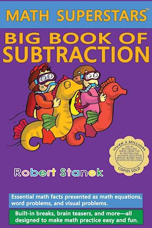 Math Superstars Big Book of Subtraction, Library Hardcover Edition: Essential Math Facts for Ages 5 - 8