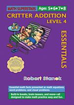 Math Superstars Addition Level 4: Essential Math Facts for Ages 5 - 8 