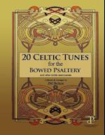 20 Celtic Tunes for the Bowed Psaltery