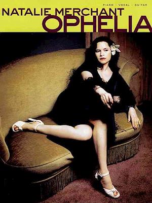 Natalie Merchant - Ophelia