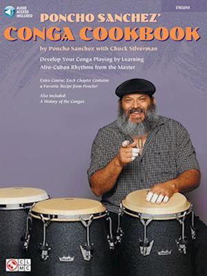 Poncho Sanchez' Conga Cookbook