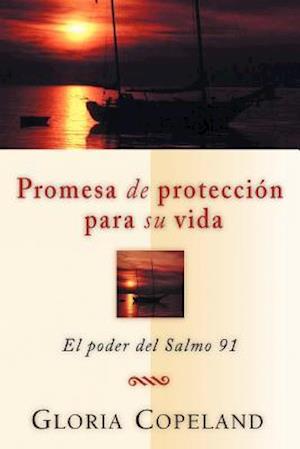 Promesa de Proteccion Para Su Vida