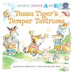 Tessa Tiger's Temper Tantrums
