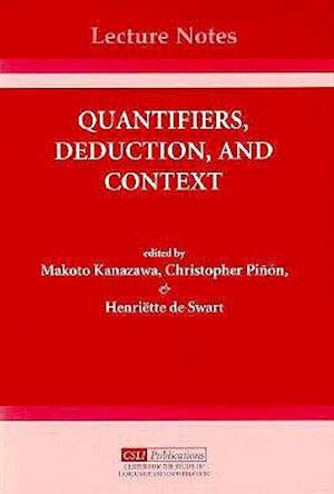 Quantifiers, Deduction, and Context