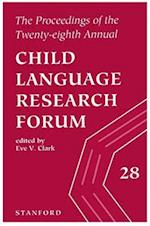 The Proceedings of the 28th Annual Child Language Research Forum