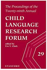 The Proceedings of the 29th Annual Child Language Research Forum