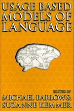 Usage-Based Models of Language