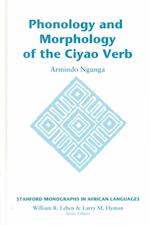 Phonology and Morphology of the Ciyao Verb