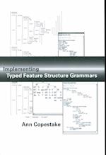 Implementing Typed Feature Structure Grammars