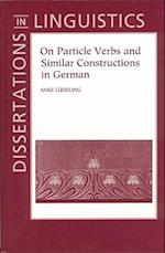 On Particle Verbs and Similar Constructions in German