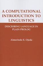 A Computational Introduction to Linguistics